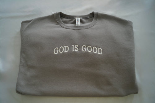 Embroidered GOD IS GOOD Sweatshirt